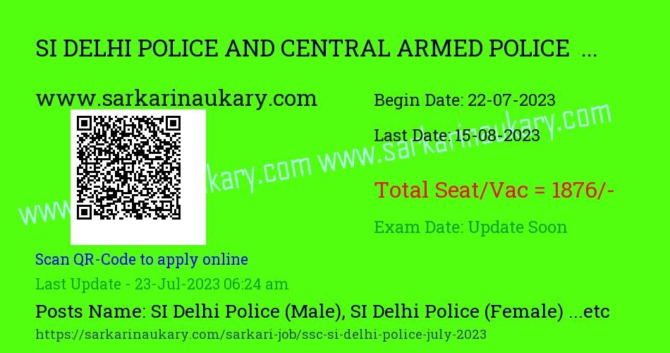  SI Delhi Police and Central Armed Police Forces Exam 2023